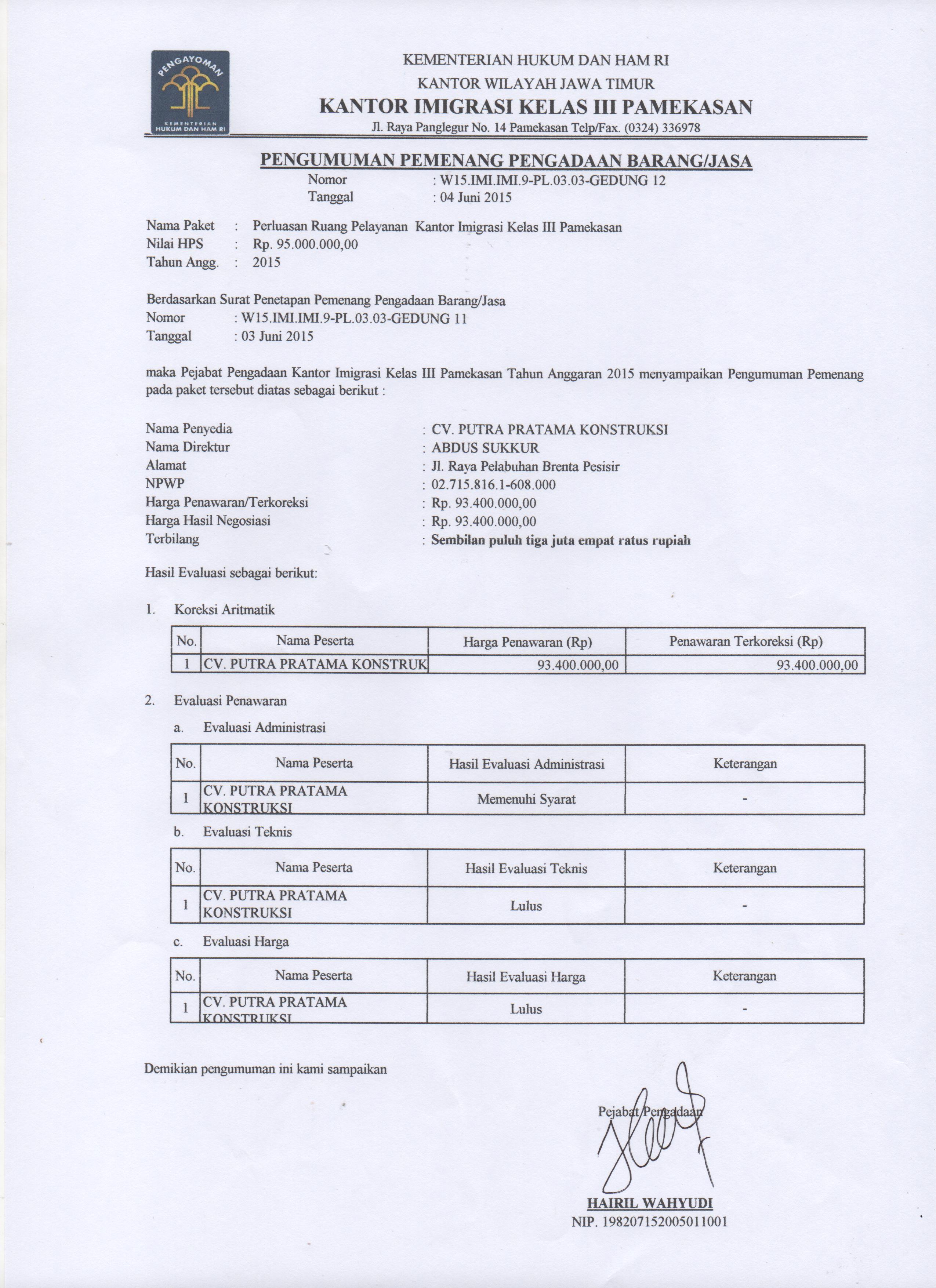 Pemenang Pengadaan Barang/Jasa Perluasan Ruang Pelayanan Kantor Imigrasi Kelas III Pamekasan